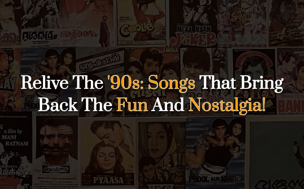 Relive the '90s: Songs That Bring Back the Fun and Nostalgia!